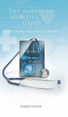 American Health Care Crisis 1