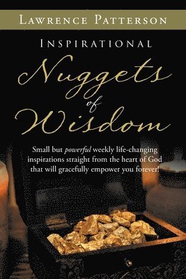 Lawrence Patterson - Inspirational Nuggets of Wisdom, Häftad
