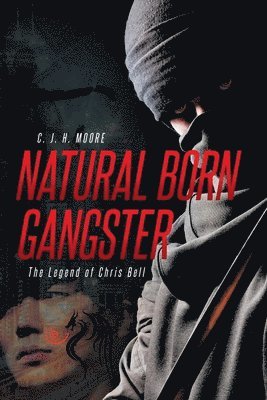 bokomslag Natural Born Gangster