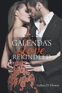 bokomslag Galenda's Love Rekindled