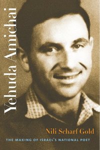 bokomslag Yehuda Amichai - The Making of Israel`s National Poet