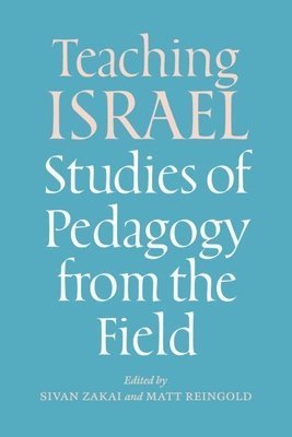 Sivan Zakai, Matt Reingold - Teaching Israel, Häftad