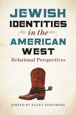 Jewish Identities in the American West  Relational Perspectives 1