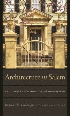 Architecture in Salem  An Illustrated Guide 1