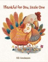 B. D. Cottleston - Thankful for You, Little One, Inbunden