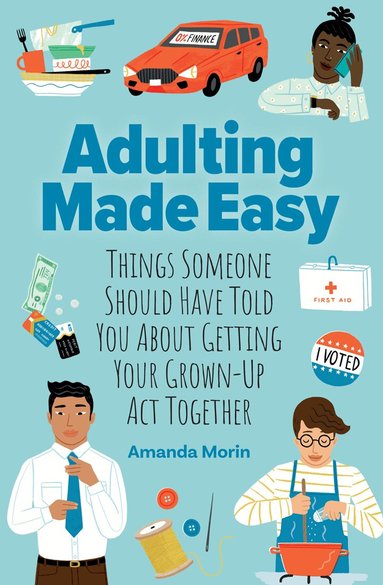 Amanda Morin - Adulting Made Easy, Häftad