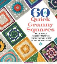 bokomslag 60 Quick Granny Squares