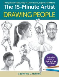 bokomslag Drawing People: The Quick and Easy Way to Draw Faces, Figures, and More