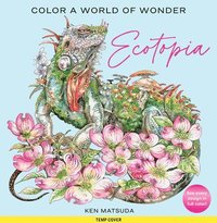 bokomslag Ecotopia: Color a World of Wonder