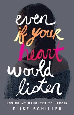 Even if Your Heart Would Listen 1