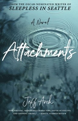 Jeff Arch - Attachments, Häftad