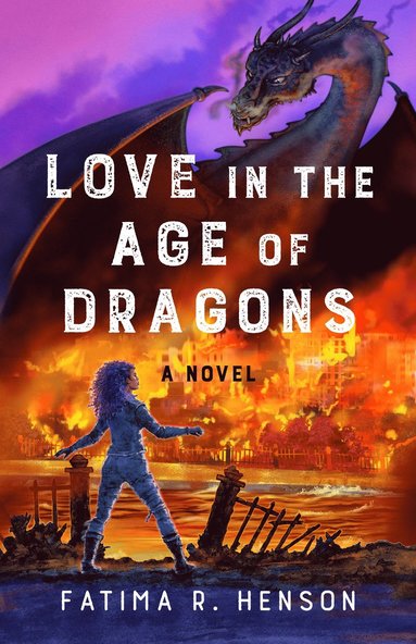 bokomslag Love in the Age of Dragons