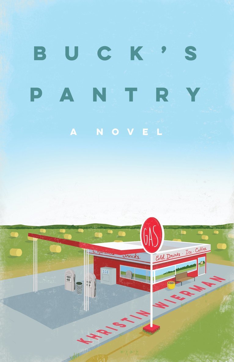 Khristin Wierman - Buck's Pantry, Häftad