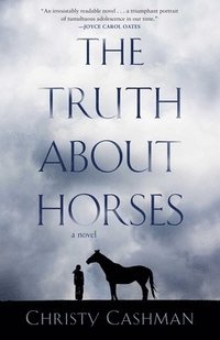 bokomslag The Truth About Horses