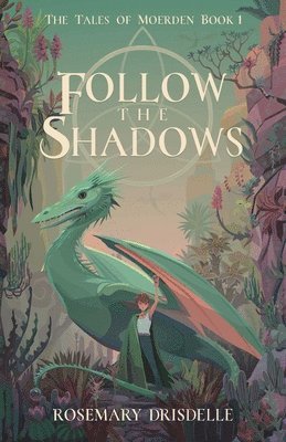 Follow the Shadows 1