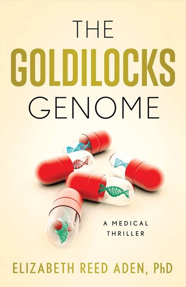 Elizabeth Reed Aden - Goldilocks Genome, Häftad