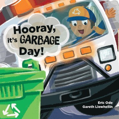 Hooray, It's Garbage Day! 1