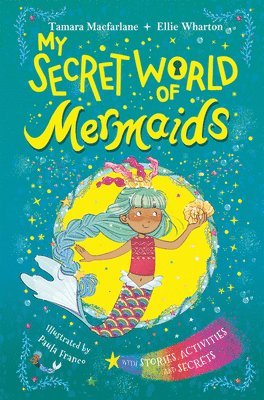 bokomslag My Secret World of Mermaids