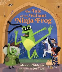 bokomslag The Tale of the Valiant Ninja Frog