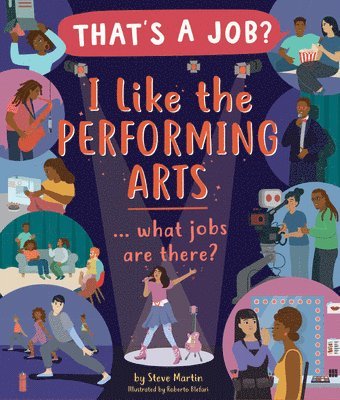 Steve Martin - I Like the Performing Arts ... What Jobs Are There?, Inbunden