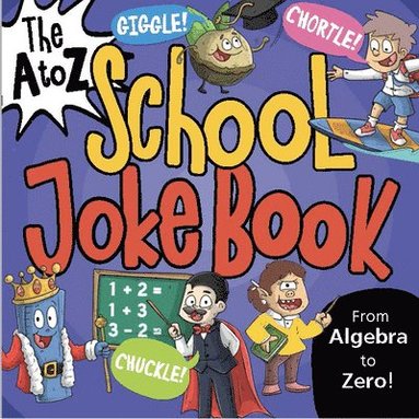 bokomslag The A to Z School Joke Book