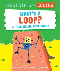 bokomslag What's a Loop?: A Tree House Adventure!