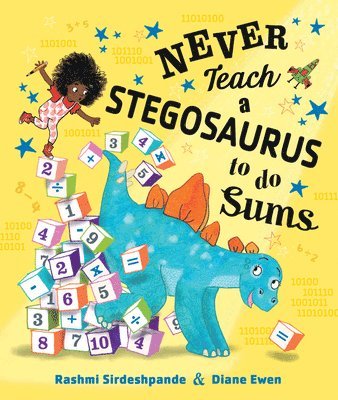bokomslag Never Teach a Stegosaurus to Do Sums