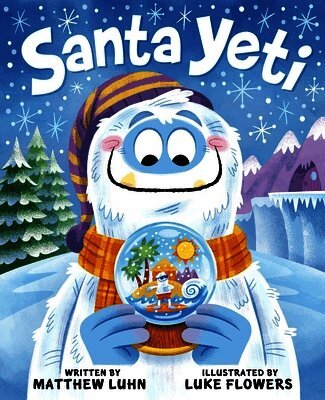 Matthew Luhn - Santa Yeti, Inbunden