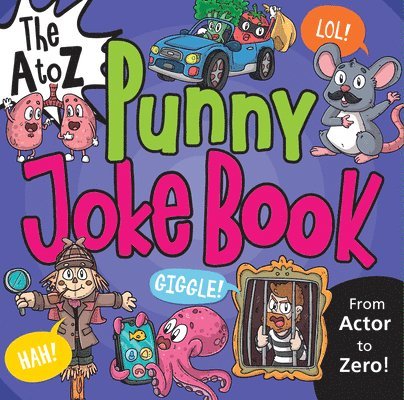 The A to Z Punny Joke Book 1