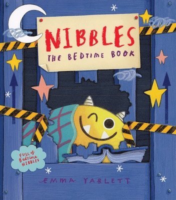 Emma Yarlett - Nibbles the Bedtime Book, Inbunden
