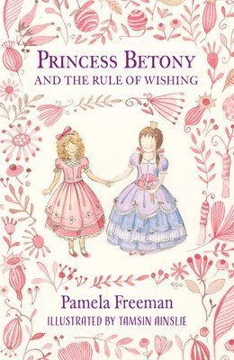 Princess Betony and the Rule of Wishing 1