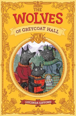 The Wolves of Greycoat Hall 1