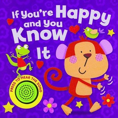 bokomslag If You're Happy and You Know It
