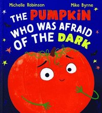 bokomslag Pumpkin Who Was Afraid of the Dark