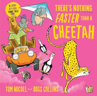 There's Nothing Faster Than a Cheetah