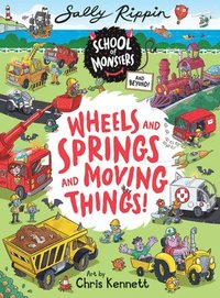 bokomslag Wheels and Springs and Moving Things!