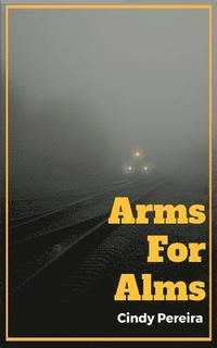 bokomslag Arms For Alms