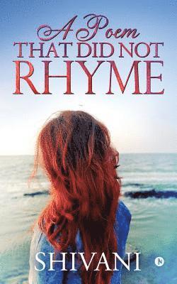 Poem That Did Not Rhyme