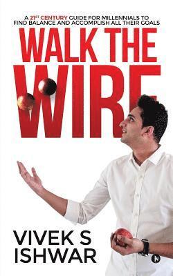 Walk the Wire 1