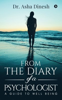 bokomslag From the Diary of a Psychologist