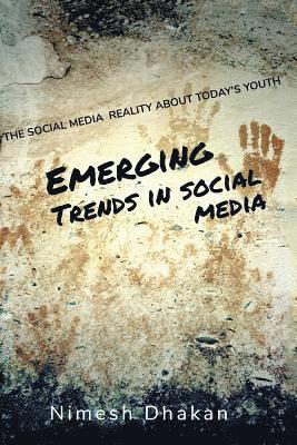 Emerging Trends In Social Media 1