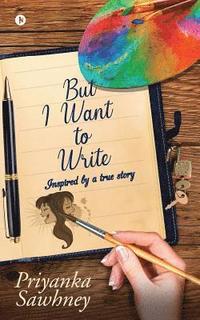 bokomslag But I want to write