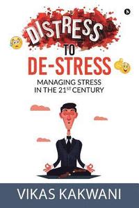 bokomslag Distress to De-Stress