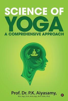 bokomslag Science of Yoga - A Comprehensive Approach