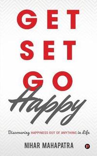 bokomslag Get Set Go Happy