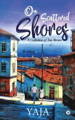 bokomslag On Scattered Shores: A Collection of Sea Stories