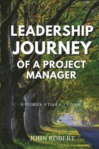 bokomslag Leadership Journey of a Project Manager