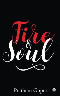 Fire & Soul 1