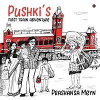 bokomslag Pushki's first train adventure