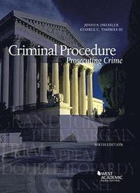 bokomslag Criminal Procedure, Prosecuting Crime - CasebookPlus